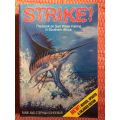 Strike! The Book on Salt Water Fishing in Southern Africa *REVISED UPDATED ENLARGED*
