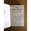 The Golden Bough - A Study in Magic and Religion, Sir James George Frazer