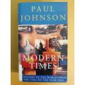 Modern Times, Paul Johnson