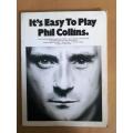 It's Easy to Play Phil Collins [easy arrangements of 15 songs for voice/piano]