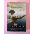 These Demented Lands, Alan Warner