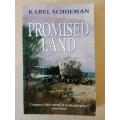 Promised Land, Karel Schoeman