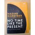 No Time Like The Present, Nadine Gordimer
