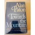 Towards the Mountain, Alan Paton [first edition]