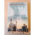Persian Pictures, Gertrude Bell