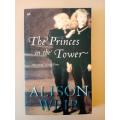 The Princes in the Tower, Alison Weir