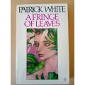A Fringe of Leaves, Patrick White