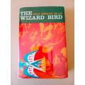The Wizard Bird, Sarah Gertrude Millin