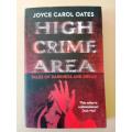 High Crime Area - Tales of Darkness and Dread, Joyce Carol Oates