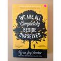 We are all Completely Beside Ourselves, Karen Joy Fowler