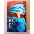 Behind Palace Walls - In the Service of a Saudi Princess, Cay Garcia