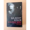 A Closed Book, Gilbert Adair