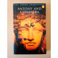 Antony and Cleopatra, William Shakespeare [Arden edition, with extensive notes]