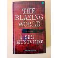 The Blazing World, Siri Hustvedt [large print edition]
