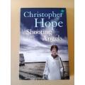 Shooting Angels, Christopher Hope