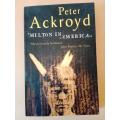 Milton in America, Peter Ackroyd
