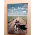 My Children Have Faces, Carol Campbell