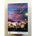 Maximum City - Bombay Lost and Found, Suketu Mehta