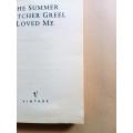 The Summer Fletcher Greel Loved Me, Suzanne Kingsbury