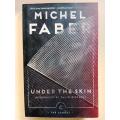 Under the Skin, Michel Faber