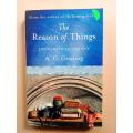 The Reason of Things - Living with Philosophy, A.C. Grayling