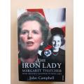 The Iron Lady: Margaret Thatcher, John Campbell