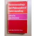 Phenomenology and Philosophical Understanding, ed. Edo Pivcevic
