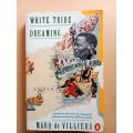 White Tribe Dreaming, Marq de Villiers