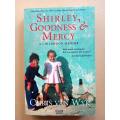 Shirley, Goodness and Mercy, Chris van Wyk