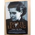 Under My Skin, Volume One of My Autobiography, to 1949, Doris Lessing