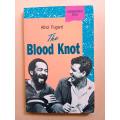 The Blood Knot, Athol Fugard