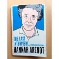 The Last Interview and other Conversations, Hannah Arendt