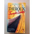 Jungle Lovers, Paul Theroux