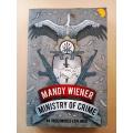 Ministry of Crime - An Underworld Explored, Mandy Wiener