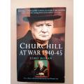 Churchill at War 1940 - 1945, Lord Moran