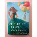The Republic of Love, Carol Shields
