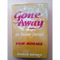 Gone Away - An Indian Journal, Dom Moraes