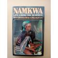 Namkwa - Life Among the Bushmen, Hans-Joachim Heinz and Marshall Lee