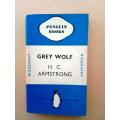 Grey Wolf - Mustafa Kamal, H.C. Armstrong