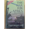 The war for Africa, twelve months that transformed a continent by Fred Bridgeland