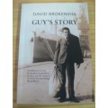 Guy`s story by David Brokensha(WWII)