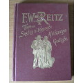 Twee en sestig uitgesoekte gedigte deur F.W. Reitz(1916 uitgawe, pragtig)