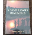 A Game Ranger remembers by Bruce Bryden(South African nature book)