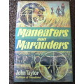 Maneaters and Marauders by John Taylor (African hunting)
