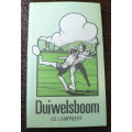 Duiwelsboom deur I.D. Lamprecht(pragtige  ou styl kinderboek)