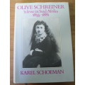 Olive Schreiner, `n lewe in Suid-Afrika 1855-1888 deur Karel Schoeman