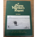 A Game Warden`s Report by Ron Thompson(scarce book)