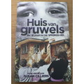 Huis van Gruwels, my 16 jaar in die Springs hel deur Susan Cilliers