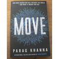 Move by Parag Khanna(how mass migration will reshape the world-very interesting)