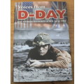 Voices from D-Day,eye-witness accounts of 6th June 1944 by Jonathan Bastable(WWII)